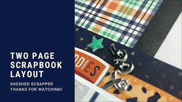 Two Page Scrapbook Layout Process Video: Fun Times