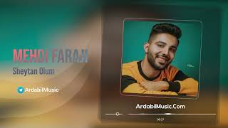 Mehdi Faraji – Sheytan Olum | مهدی فرجی – شیطان اولوم سن منه داش آتگینان