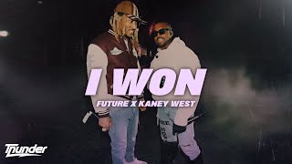 I WON - Kaney West, Future