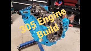 305 Engine Build#1