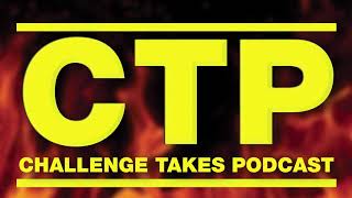 Challenge Takes Podcast: Final Reckoning EP: 9 Jozea Goes Rouge