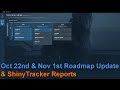 Oct 22nd and Nov 1st Roadmap Updates