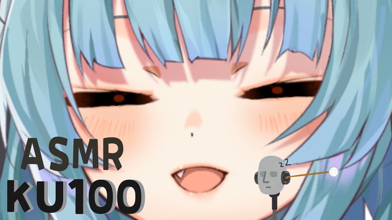 [KU100 ASMR]  ３年ぶり。。。？の ASMR / 耳かき ear cleaning