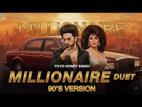 90s Millionaire | Yo Yo Honey Singh Retro Throwback