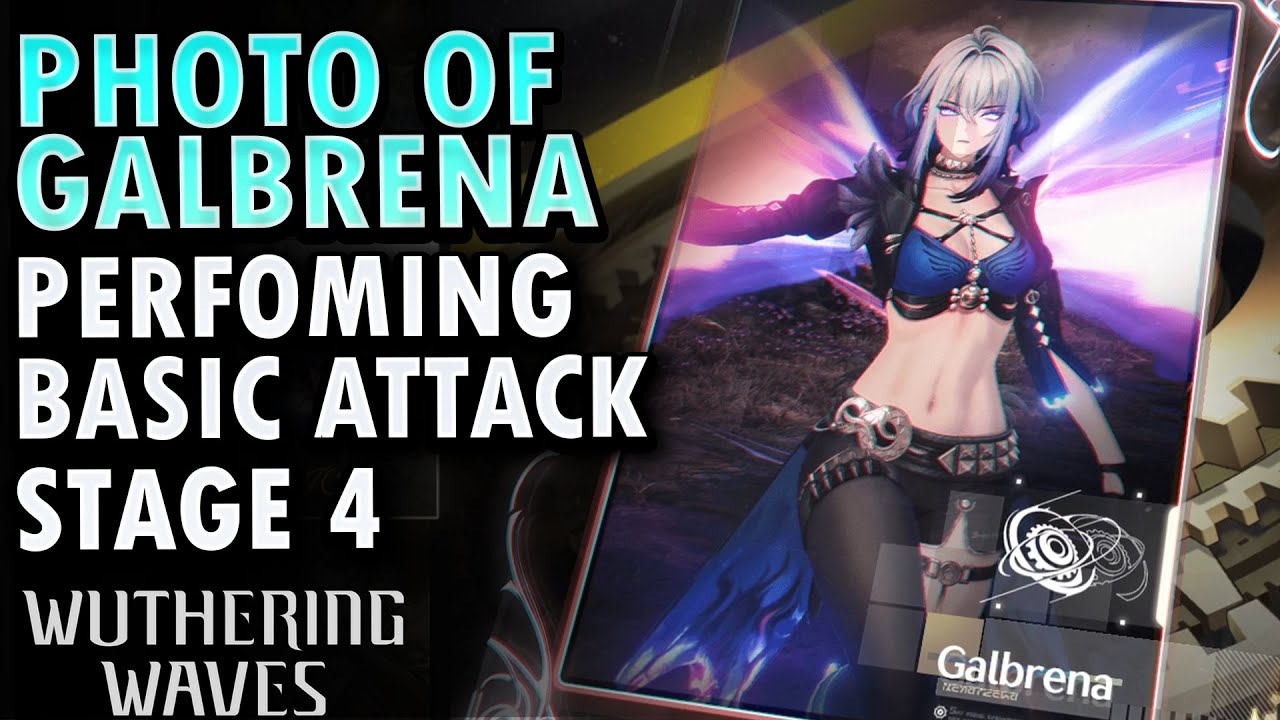 Photo of Galbrena Performing Basic Attack Stage 4 Wuthering Waves
