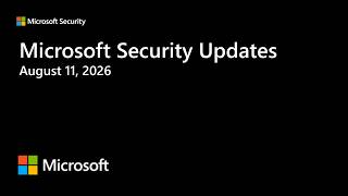 Security Update Release Summary August 2026