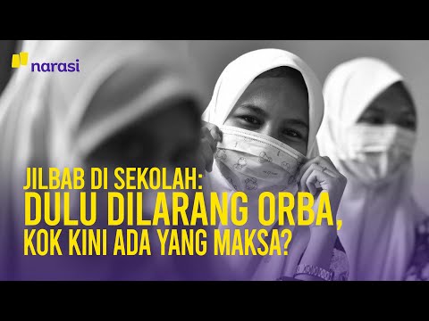 Kisah Jilbab di Sekolah: Sempat Dilarang Orba, Kini Ada yang Memaksa | Narasi Newsroom