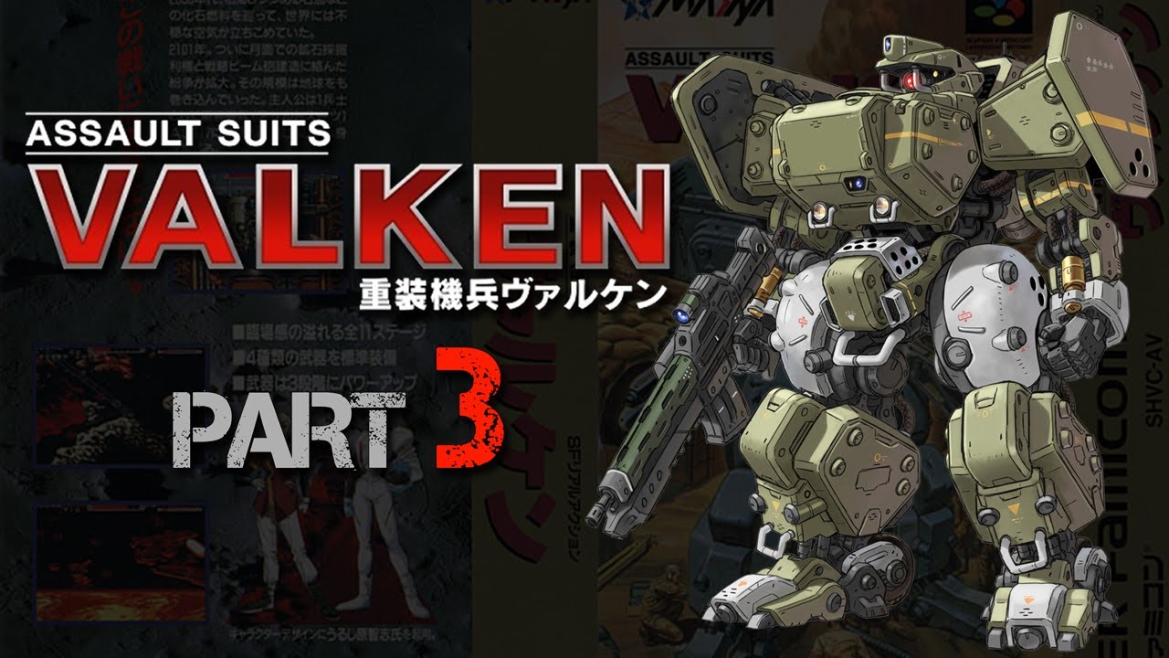 Assault Suits Valken (Super Famicom)] Part 3 / 4 - YouTube