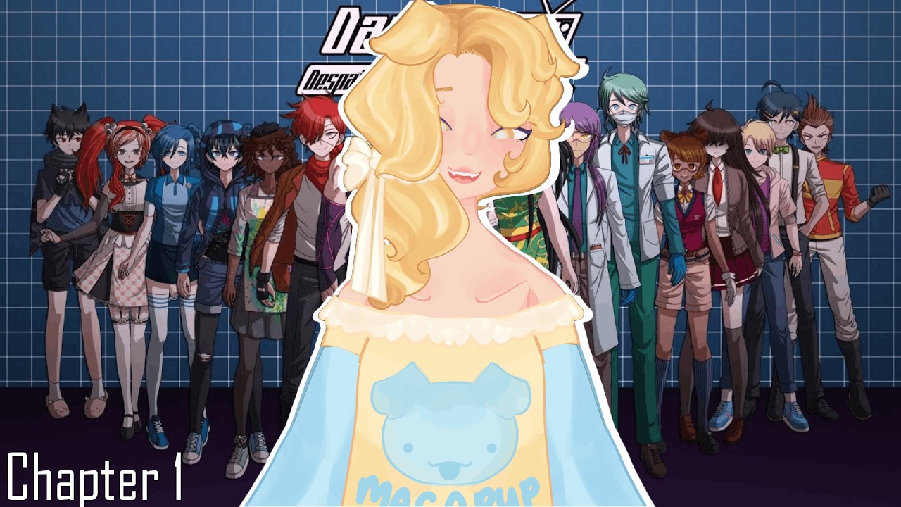 Hello, Most Eccentric Cast I've Seen | Danganronpa: Despair Time (Prologue & Chapter 1 Daily Life)