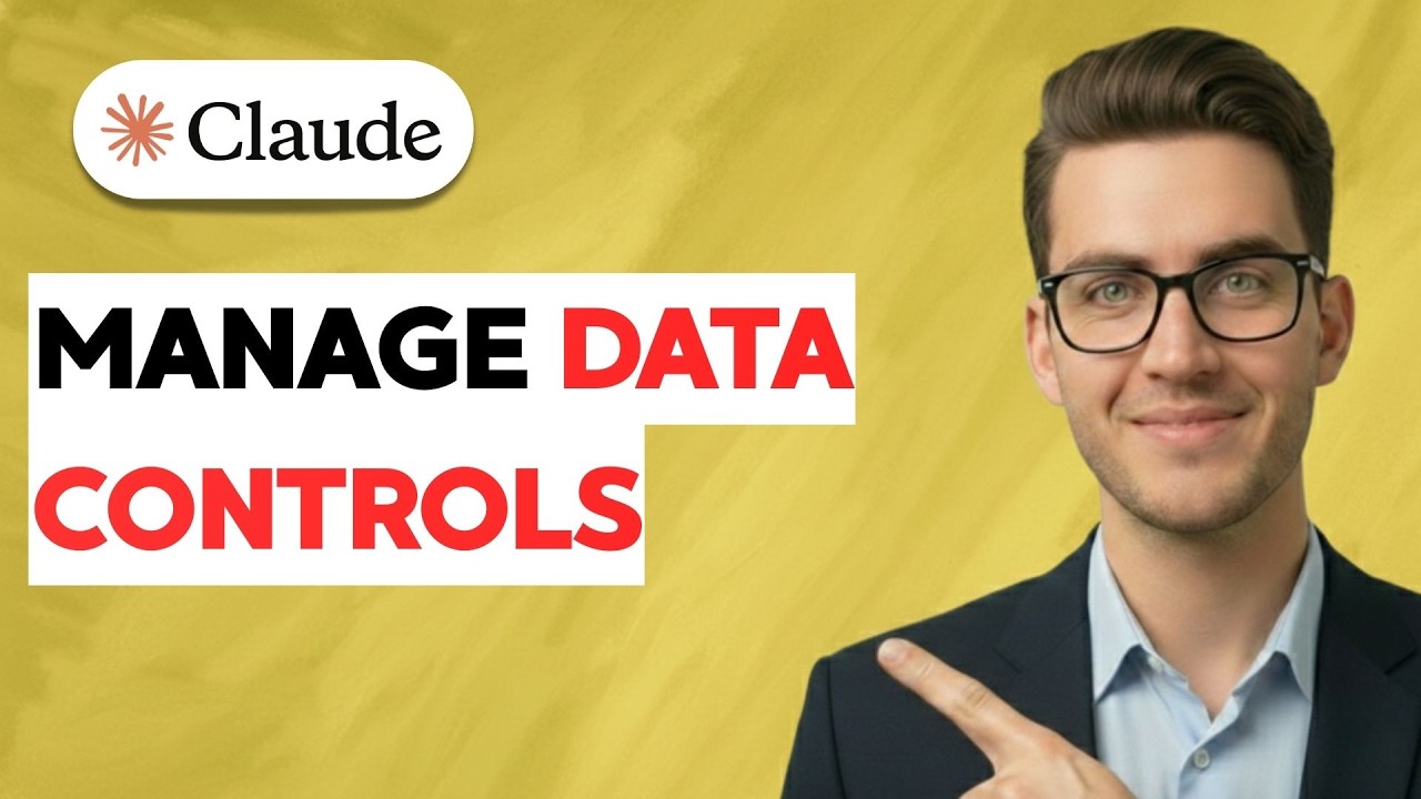 How to Manage Data Controls in Claude AI [2026 Full Guide] - YouTube