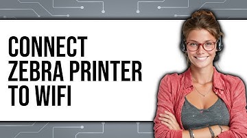 How To Connect Zebra Printer To WiFi - Full Guide