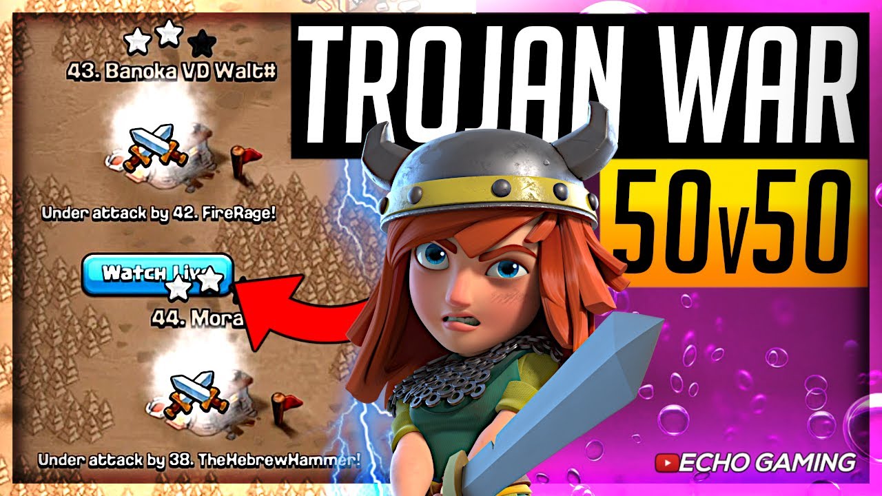 Clash of Clans wasnt ready for this Insane 50v50 Trojan War