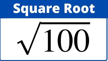 Square root of 100