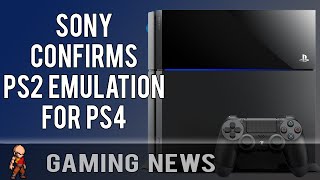 Sony Confirms PS2 Emulation For PS4 (Gaming News)