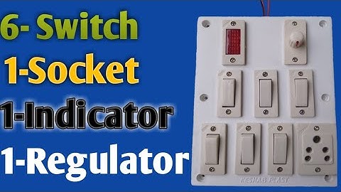 6- Switch 1- Socket 1-Regulator 1-Indicator Wiring Connection