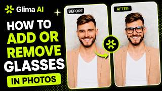How to Add or Remove Glasses in Photos with AI | Glima AI screenshot 3