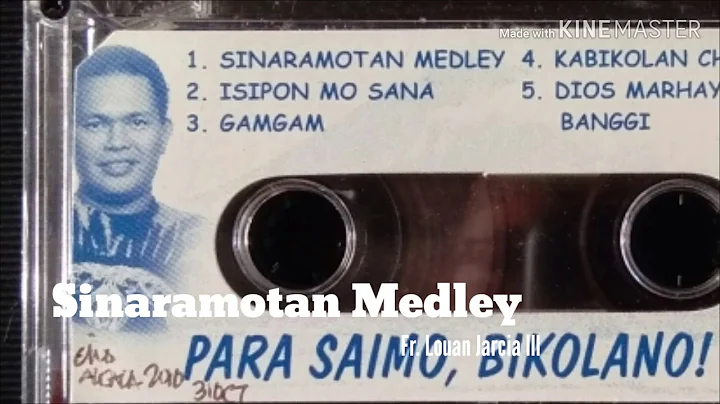 Bicol Song - Sinaramotan Medley by Fr. Louan Jarcia III