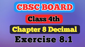 4th Class Mathematics | Chapter 8 | Decimals | exercise 8.1 | CBSE Board NCERT