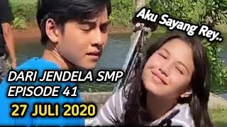Dari jendela SMP episode 41 27 Juli 2020 || Ada Yang Bilang 