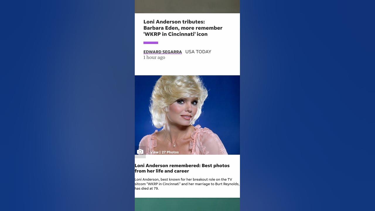 Loni Anderson tributes: Barbara Eden, more remember 'WKRP in Cincinnati' icon Loni Anderson tributes: Barbara Eden, more remember 'WKRP in Cincinnati' icon