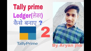Tally Prime- How to Create Ledgers Part 2 | Tally Prime me Ledger Kese banaye (Ledger Creation)