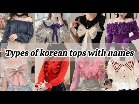 Trendy ß latest korean tops with names for girl's/different types of korean stylish tops with names💜