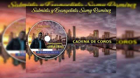 Cadena De Coros - Samy Ramrez (Volumen 2).