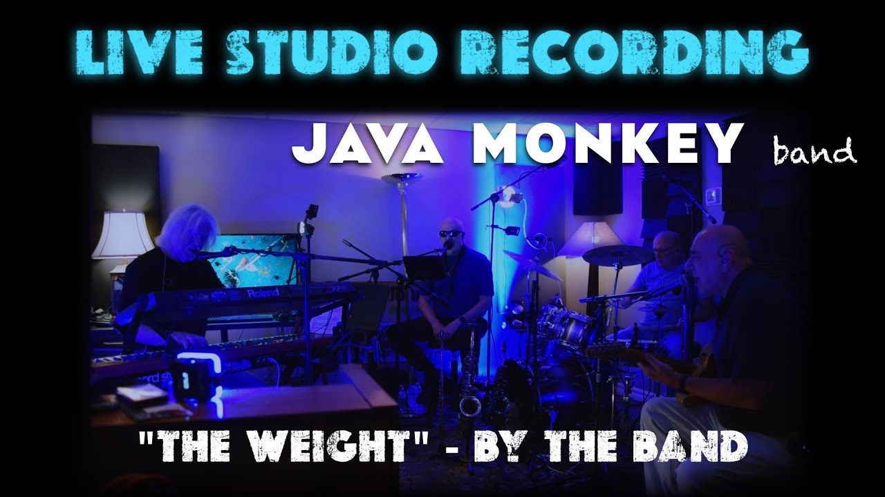 "The Weight" - the Band (cover) JAVA MONKEY band "LIVE" in the studio