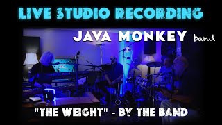 Celebrity "The Weight" - the Band (cover) JAVA MONKEY band "LIVE" in the studio Net Worth