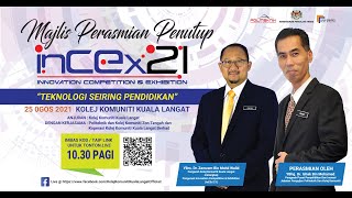 TEASER MAJLIS PERASMIAN PENUTUP INCEX'21 TEASER MAJLIS PERASMIAN PENUTUP INCEX'21