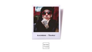 Blackbear - Trouble