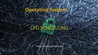 Lesson 6: CPU Scheduling