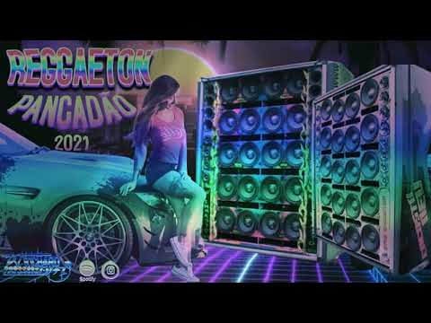 Reggaetón Pancadao 2021 🔥🔥🔥💯💯 - YouTube