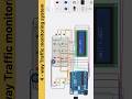 4 way Traffic monitoring system#arduino #automatic #robotics #engineering#explore