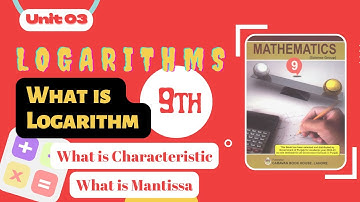 What is Logarithm |  Chapter 03 Logarithm | Class 9th Math | Punjab Textbook Board
