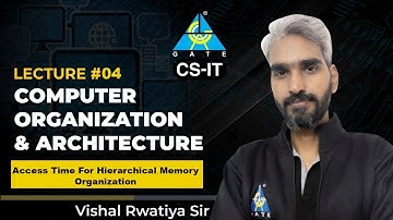 #04 | Access Time For Hierarchical Memory Organization | COA | CS-IT | By Vishal Sir