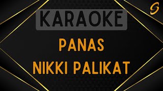 Nikki Palikat - Panas [Karaoke]