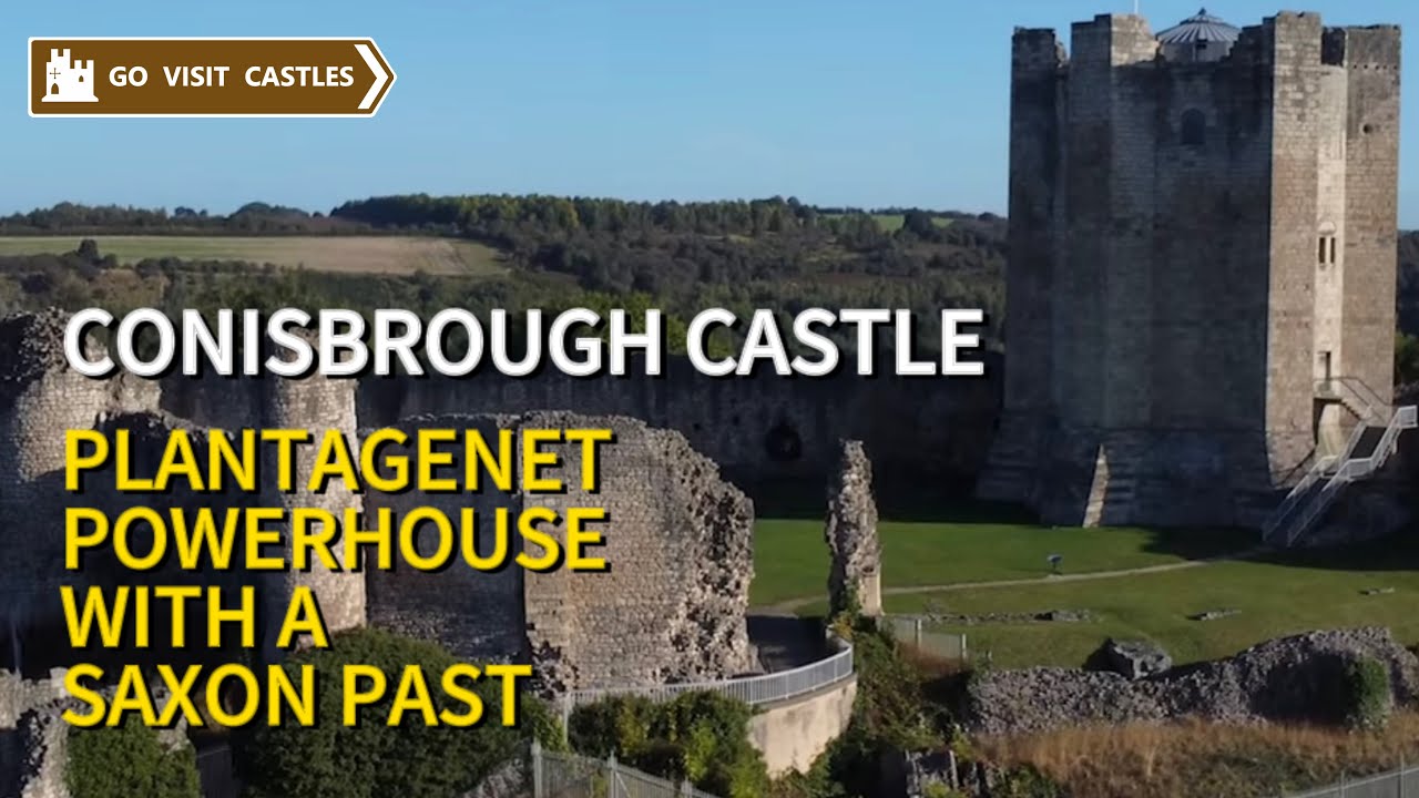 CONISBROUGH CASTLE powerhouse, Saxon stronghold, a royal
