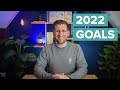 My Top 5 Business &amp; Marketing Goals for 2022