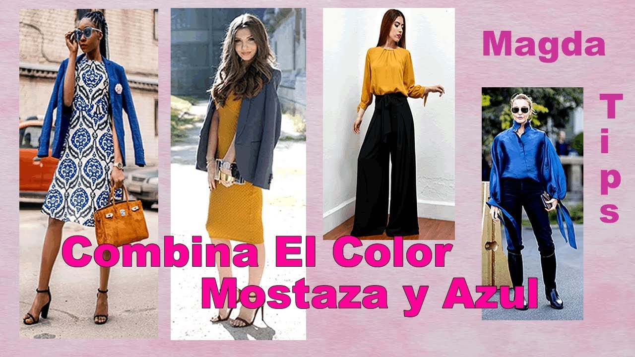 Combina El Color Mostaza y El Azul - YouTube