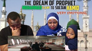 Reacting to Sultan Abdul Hamid & A Dream Of The Prophet ﷺ (Courtesy TRT)