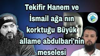 Tekfir Hanemtevhit Hanem Uydurmaları Ve Abdulbari Nin Göz Altı Meselesi