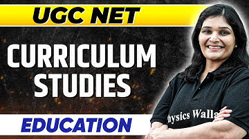 Curriculum Studies : Education Paper 2 | UGC NET 2023
