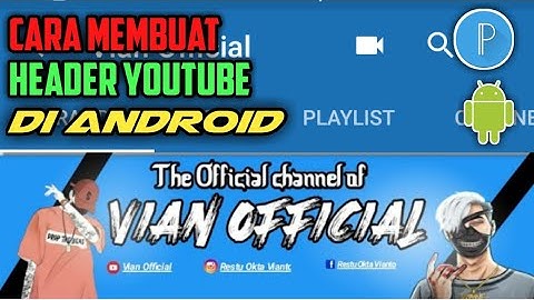 Cara Membuat Sampul/Header YouTube Gaming di HP android|PIXELLAB Tutorial #1