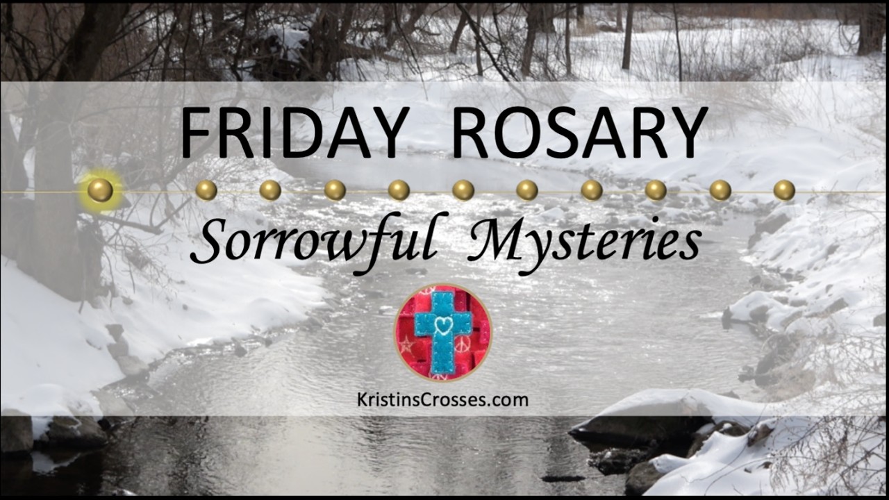 Friday Rosary • Sorrowful Mysteries of the Rosary 💜 Friday, February 20, 2026 VIRTUAL ROSARY