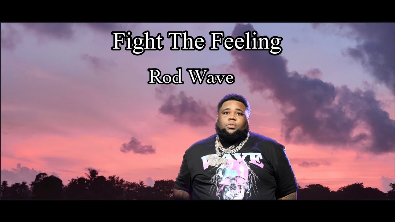 Rod Wayde FIGHT THE FEELING │ ROD WADE - YouTube