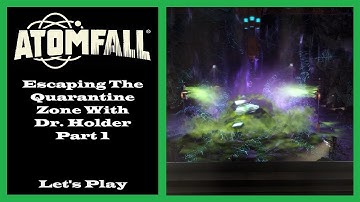 Atomfall - Escaping The Quarantine Zone With Dr. Holder - Part 1 - Ep42