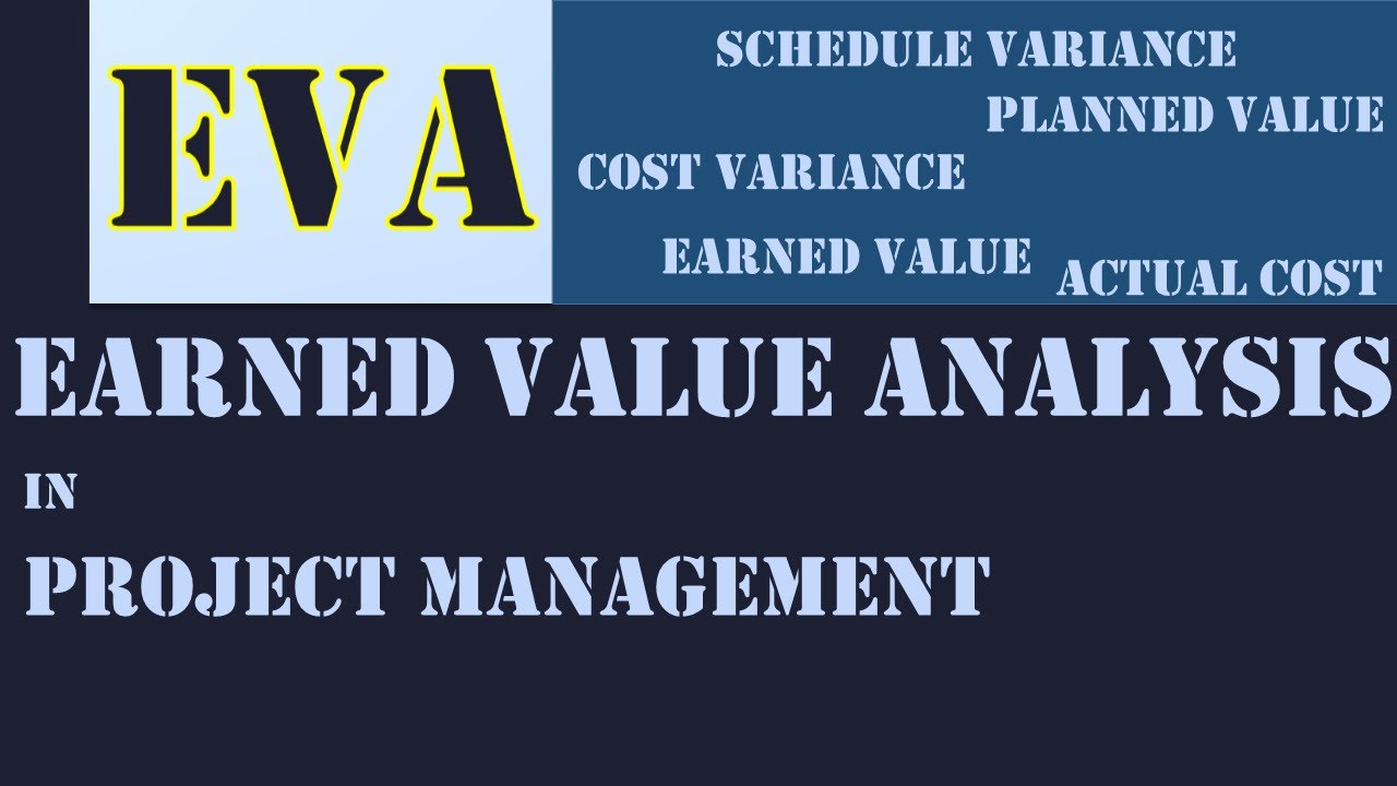 Earned Value Analysis || Project Management - 9 - YouTube
