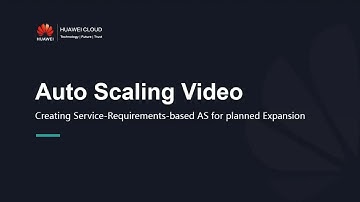 HUAWEI CLOUD Auto Scaling (AS): Creating Service Requirements based AS for planned Expansion