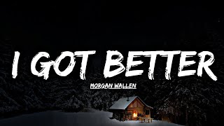 Morgan Wallen - I GOT BETTER (Official Music Video)